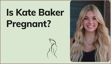 Is Cash Baker Wife Kate Baker Pregnant? Rumor or Official